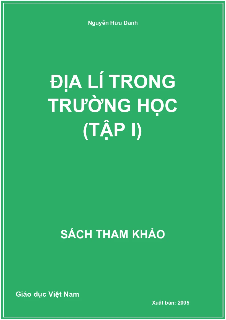 Địa lí trong trường học (tập I)