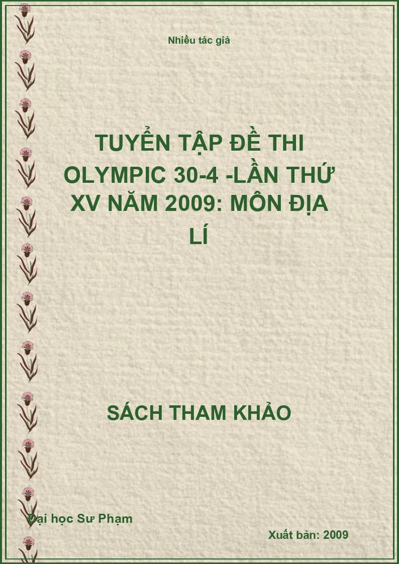 Tuyển tập đề thi Olympic 30-4 -Lần thứ XV năm 2009: Môn Địa lí