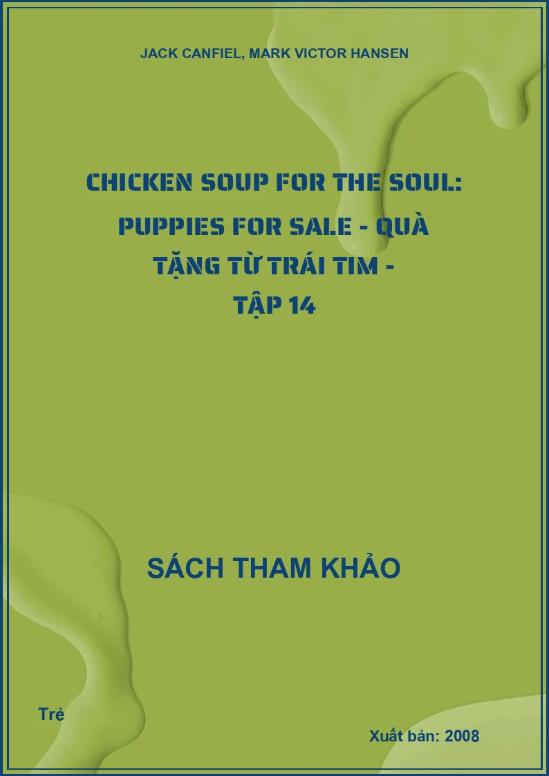 Chicken Soup for the Soul: Puppies for Sale - Quà tặng từ trái tim - Tập 14