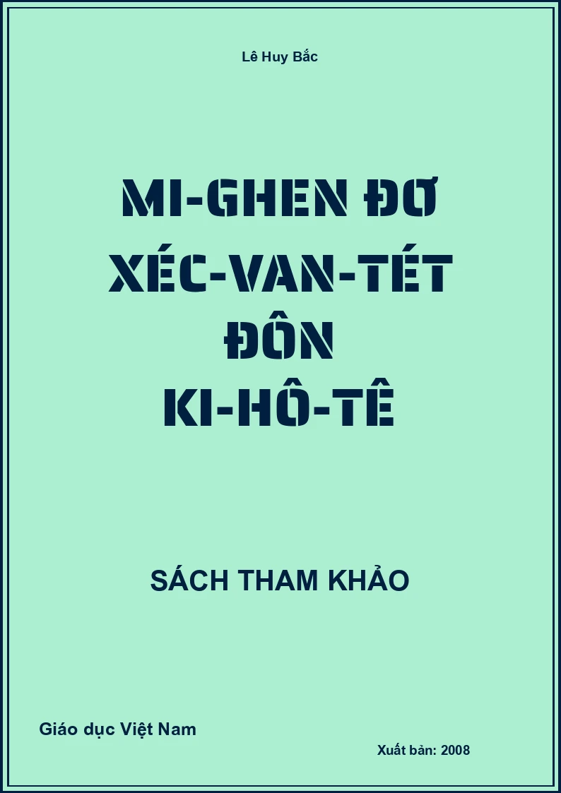 Mi-ghen Đơ Xéc-van-tét Đôn Ki-hô-tê