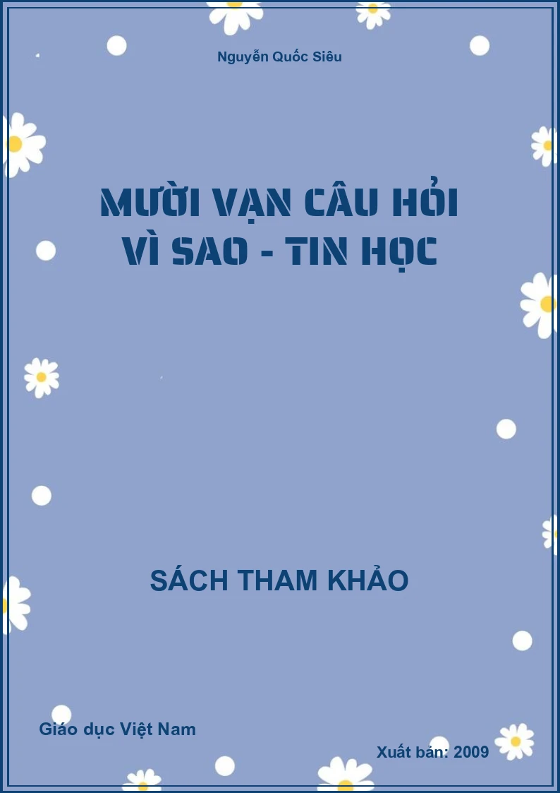 Mười vạn câu hỏi Vì sao - Tin học