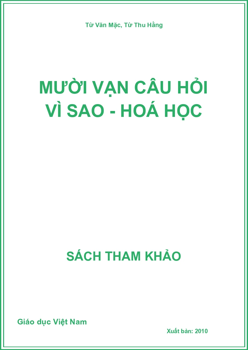 Mười vạn câu hỏi Vì sao - Hoá học