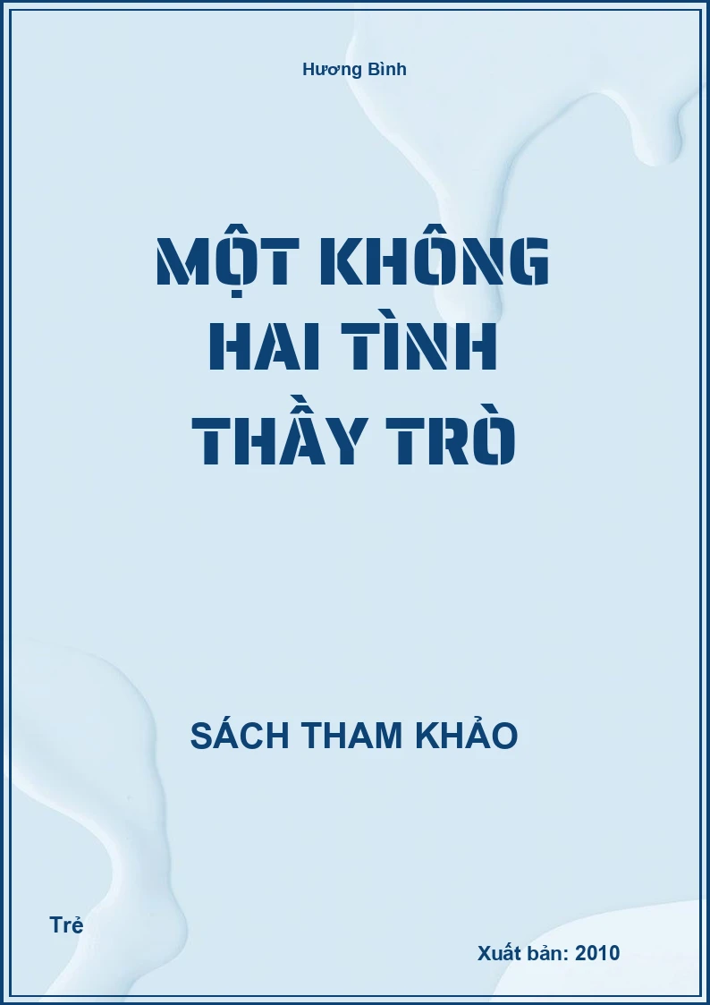 Một không hai tình thầy trò
