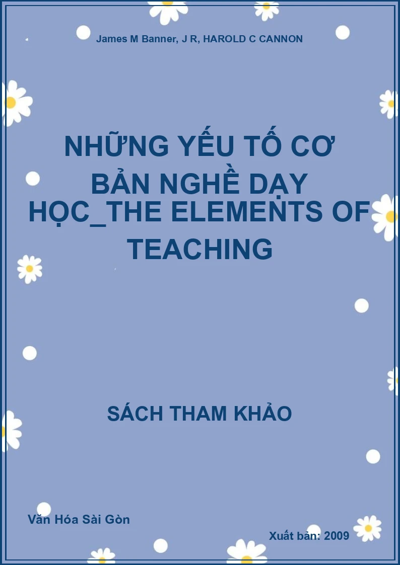 Những yếu tố cơ bản nghề dạy học_The elements of teaching