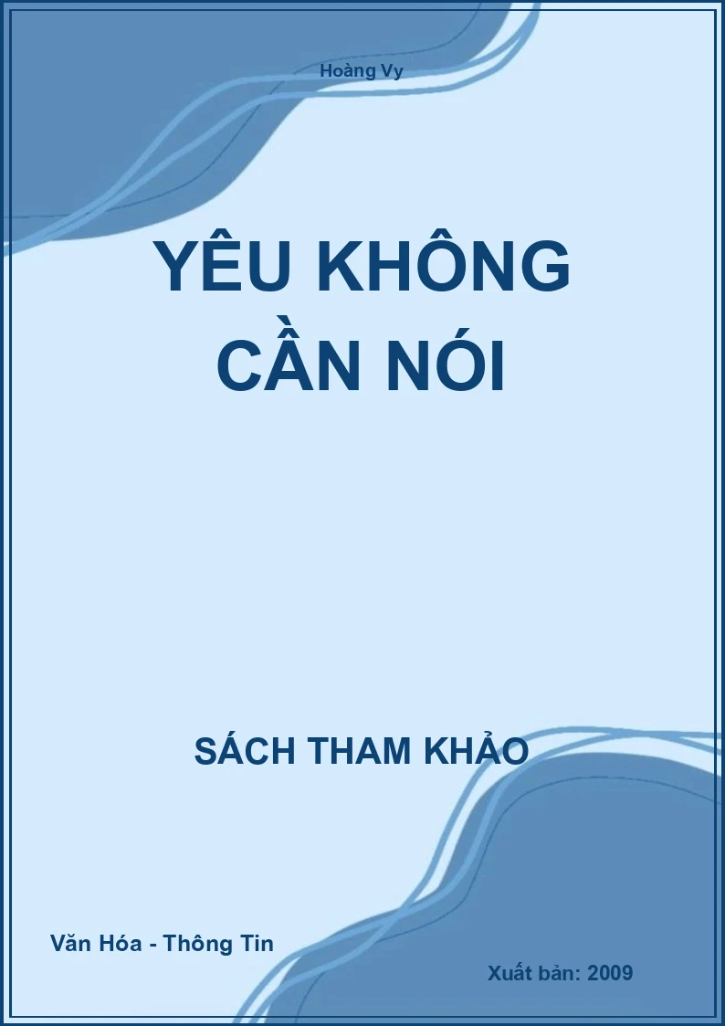Yêu không cần nói