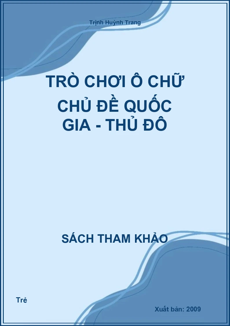 Trò chơi ô chữ chủ đề Quốc gia - Thủ đô