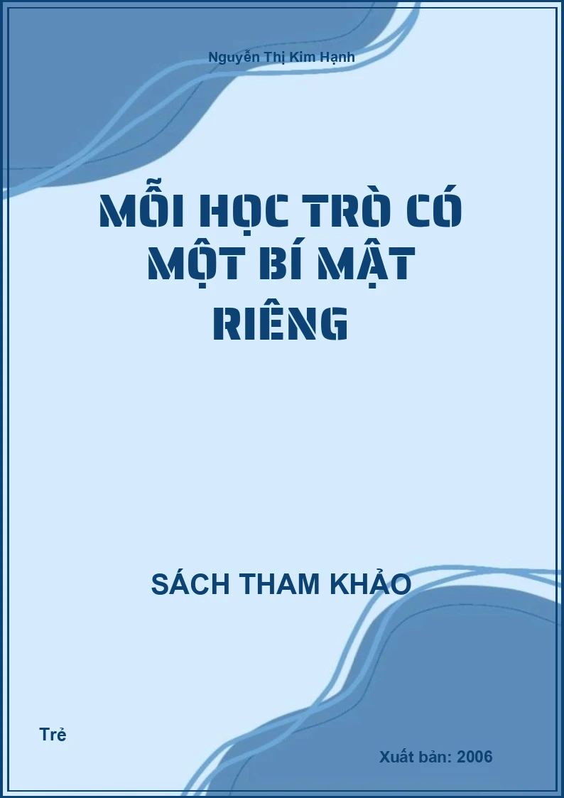 Mỗi học trò có một bí mật riêng