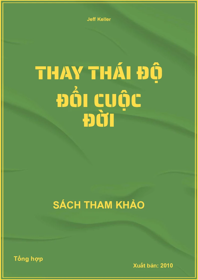 Thay thái độ đổi cuộc đời