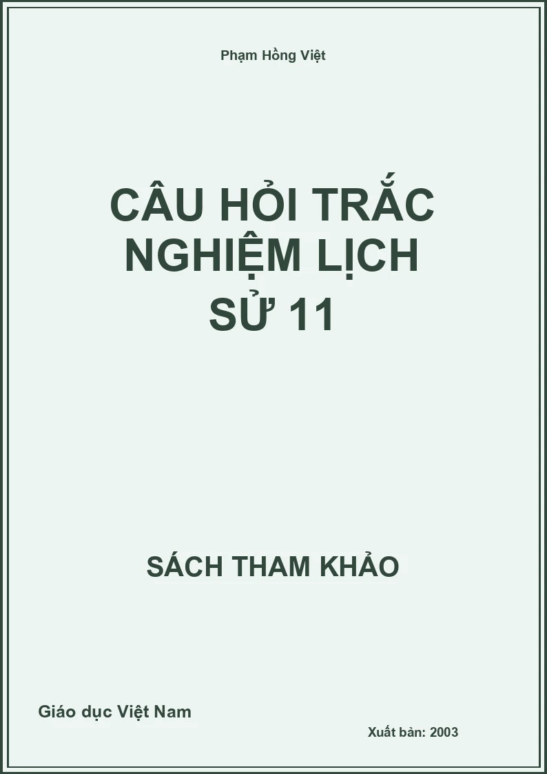 Câu hỏi trắc nghiệm lịch sử 11