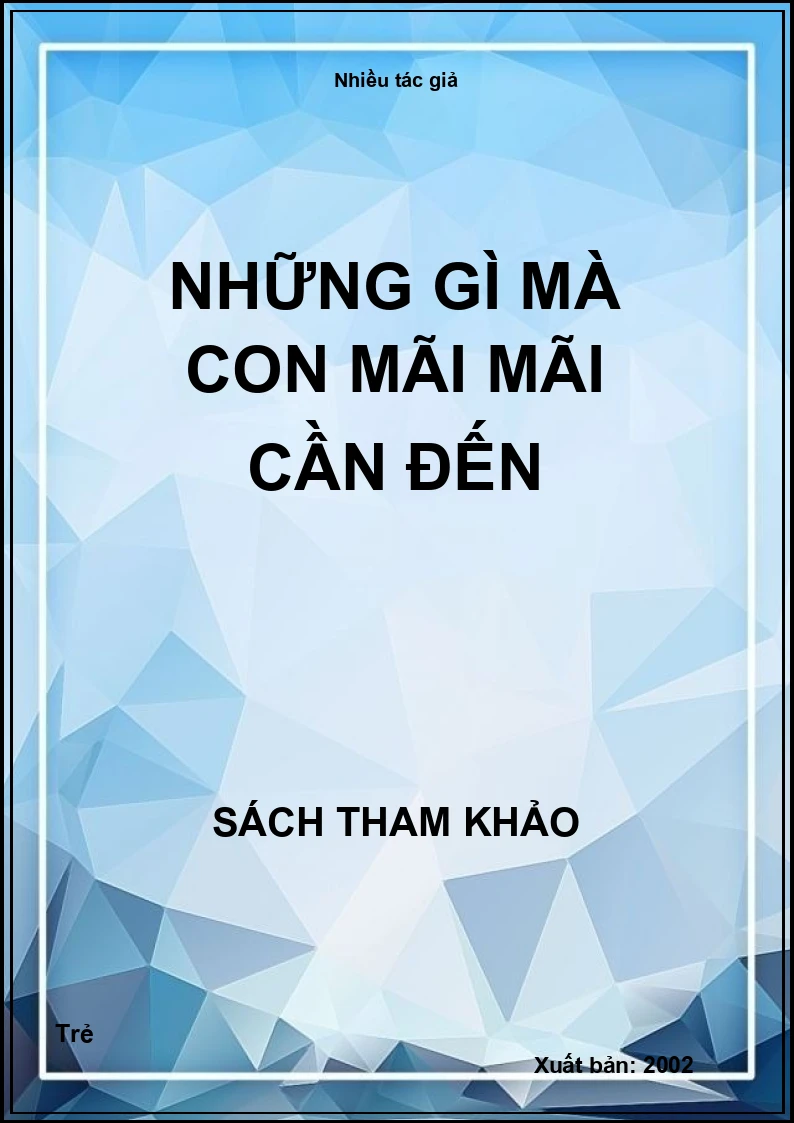 Những gì mà con mãi mãi cần đến