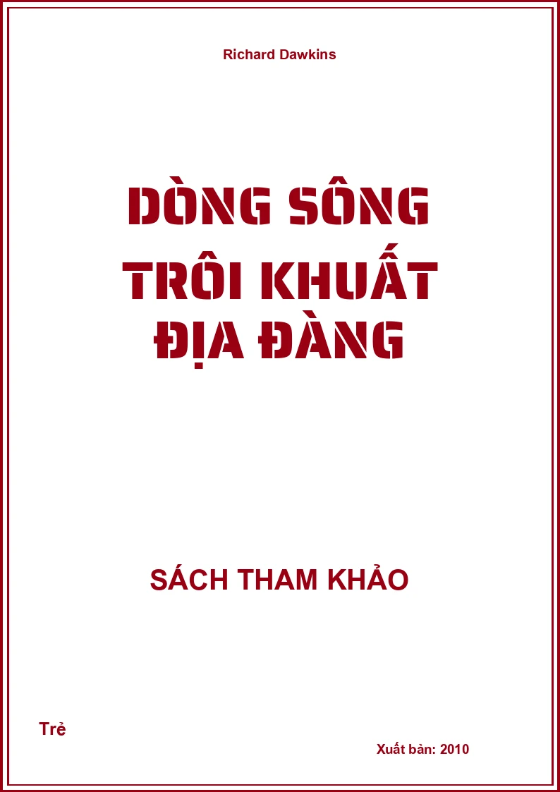 Dòng sông trôi khuất địa đàng