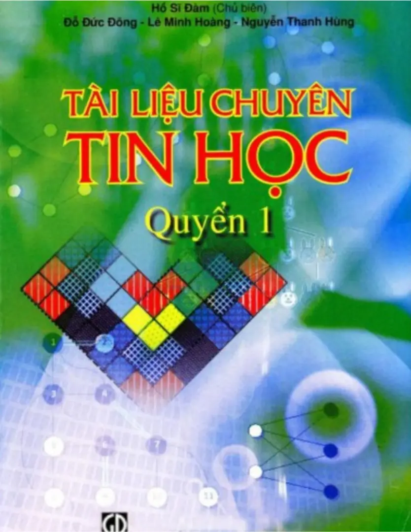 Tài liệu giáo khoa chuyên tin - Quyển 1