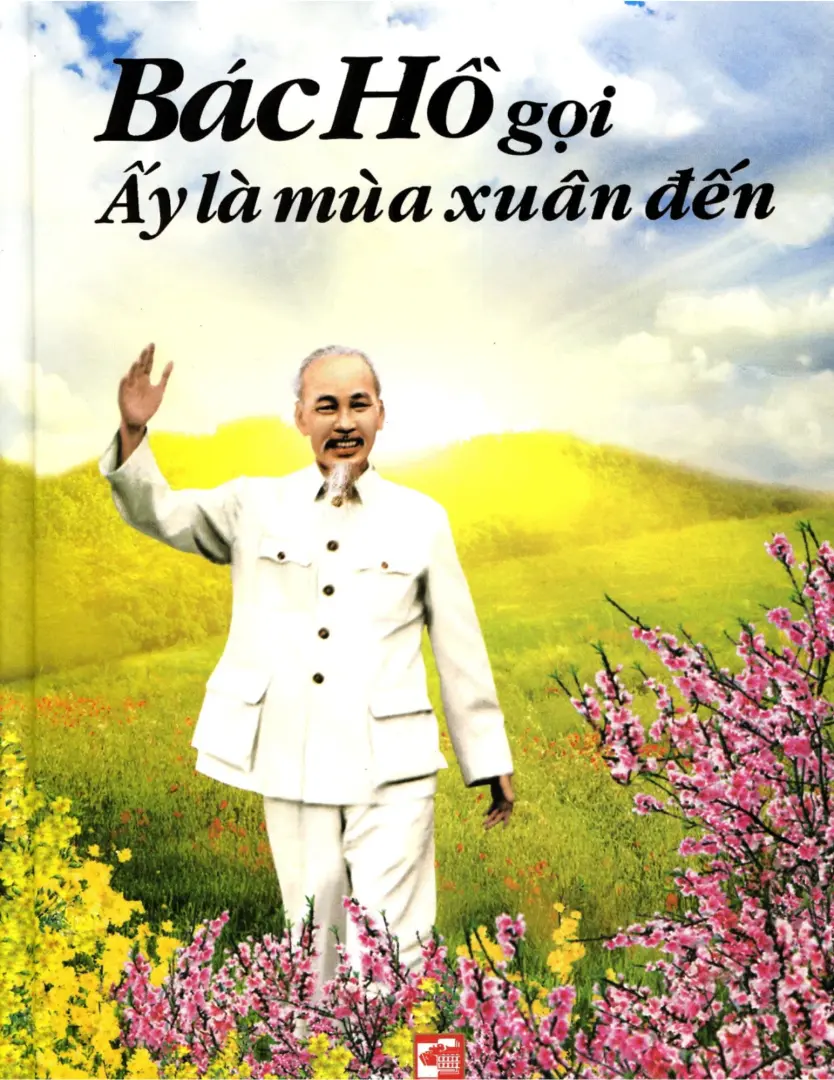 Bác Hồ gọi ấy là mùa xuân đến