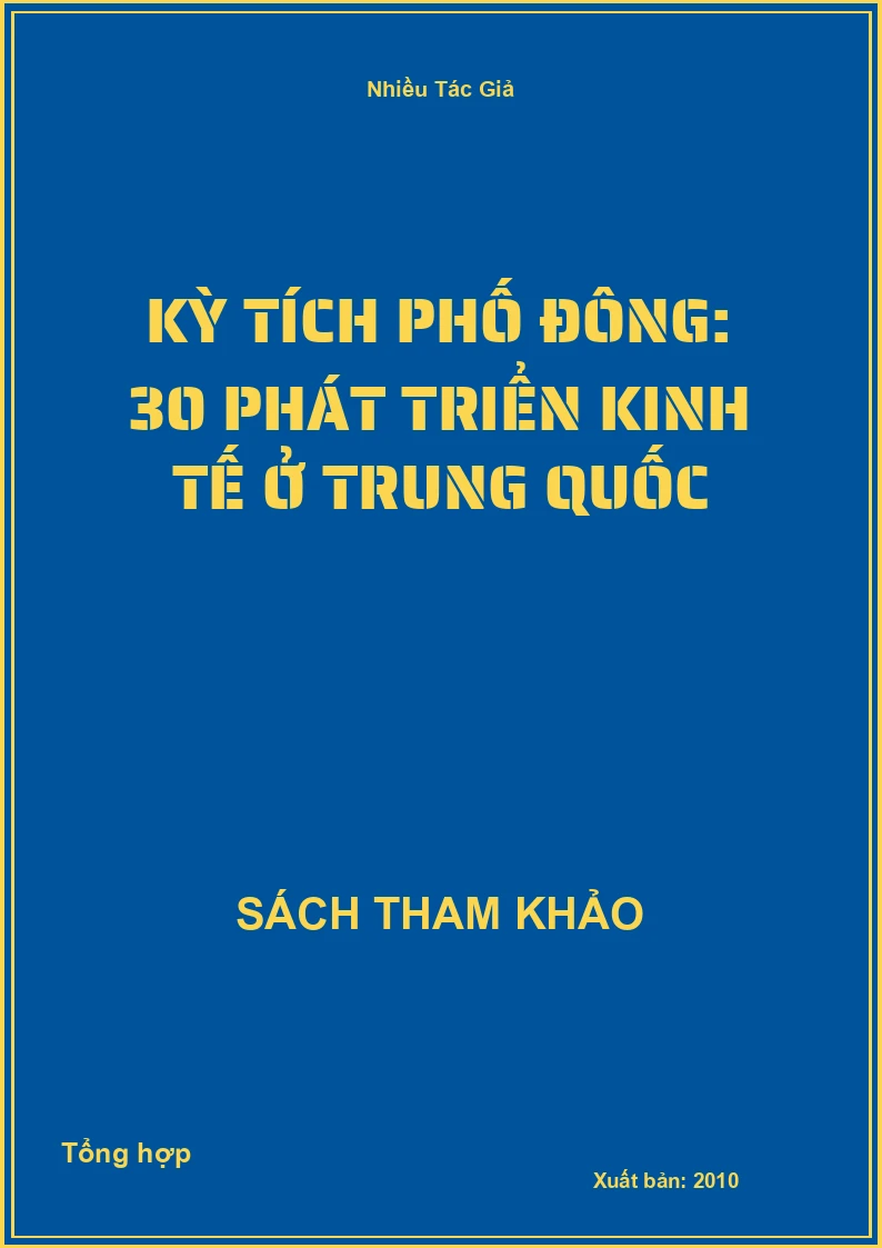 Kỳ tích Phố Đông: 30 phát triển kinh tế ở Trung Quốc