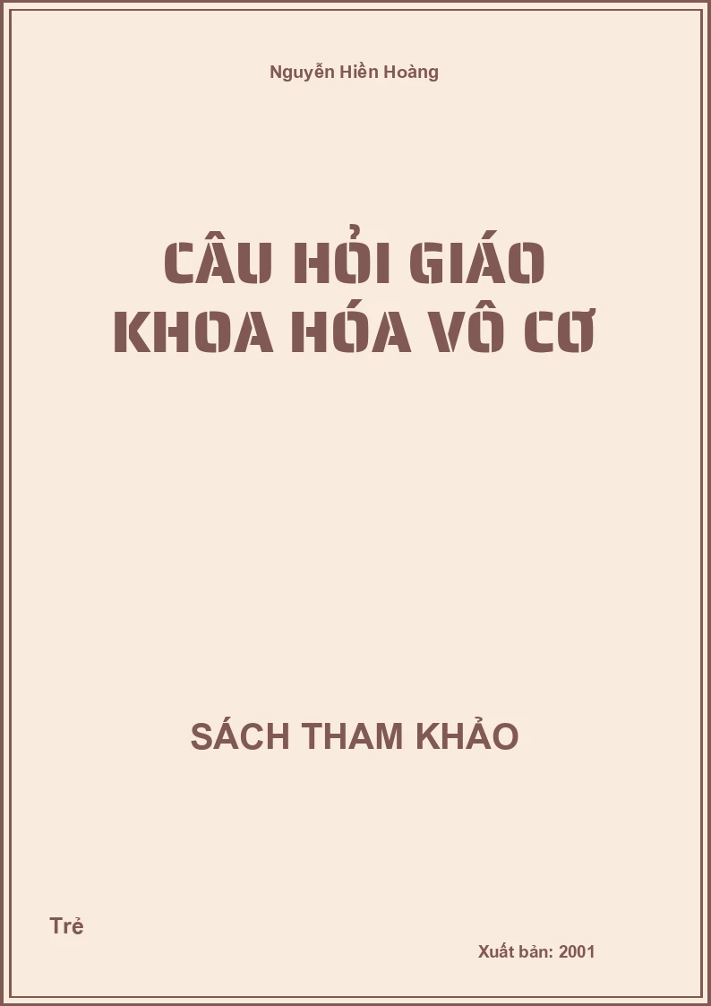 Câu hỏi giáo khoa Hóa vô cơ