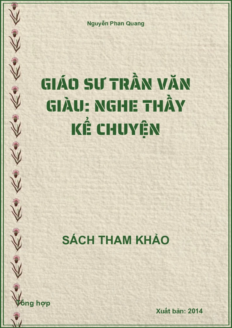 Giáo sư Trần Văn giàu: nghe thầy kể chuyện