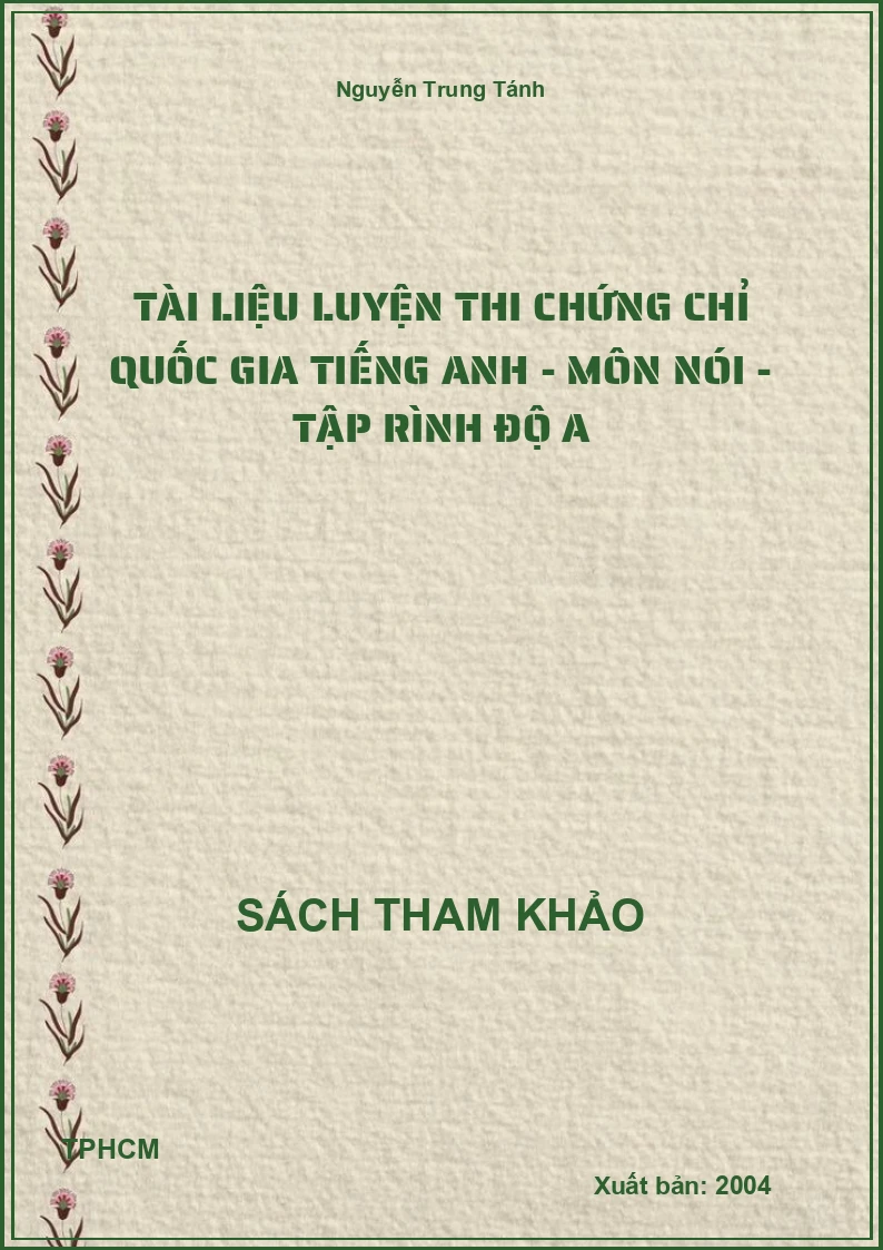 Tài liệu luyện thi chứng chỉ Quốc gia Tiếng Anh - Môn nói - Tập trình độ A