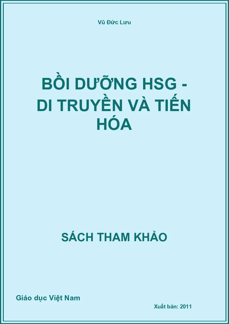 Bồi dưỡng HSG - Di truyền và Tiến hóa