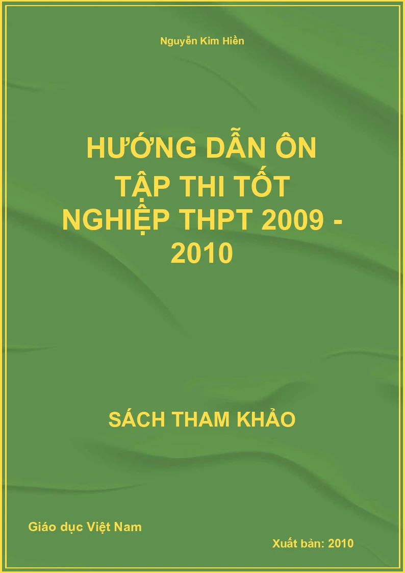 Hướng dẫn ôn tập thi tốt nghiệp THPT 2009 - 2010