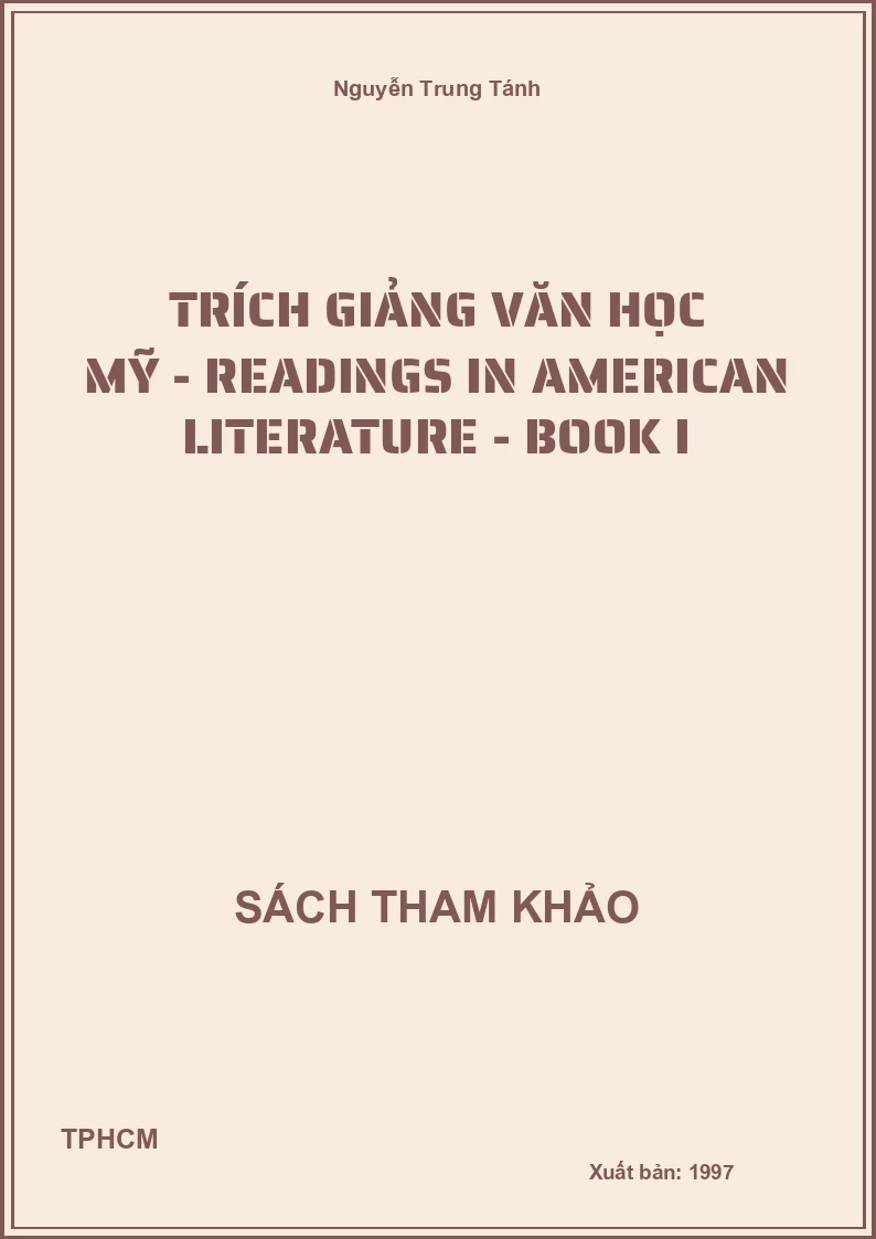 Trích giảng Văn Học Mỹ - Readings in American Literature - Book I