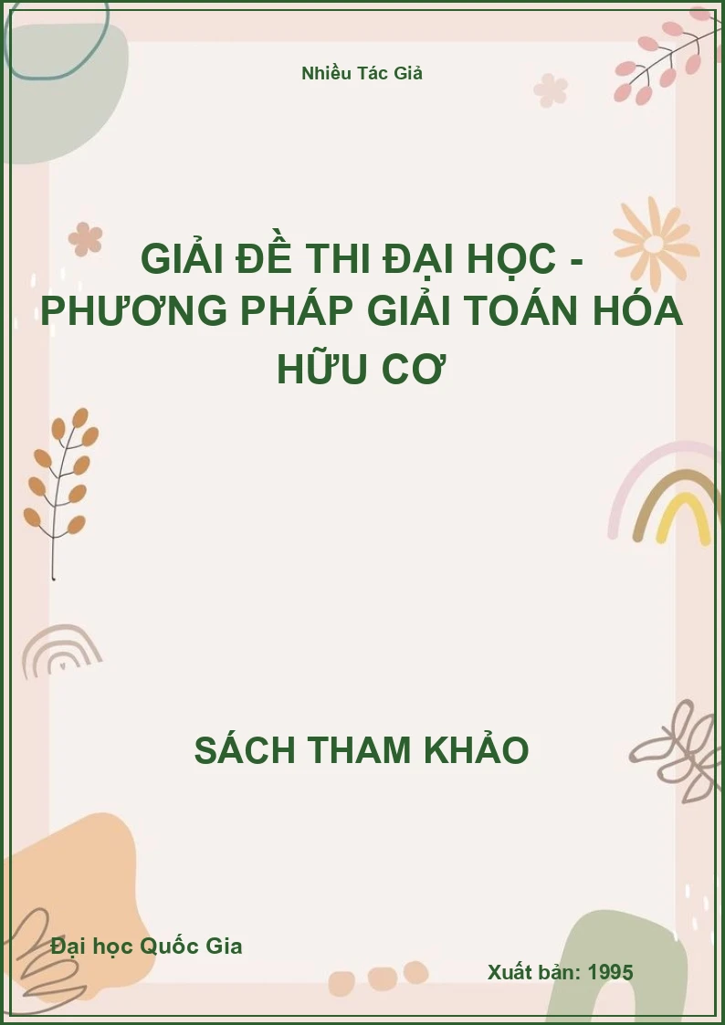 Giải đề thi Đại học - Phương pháp giải toán Hóa hữu cơ