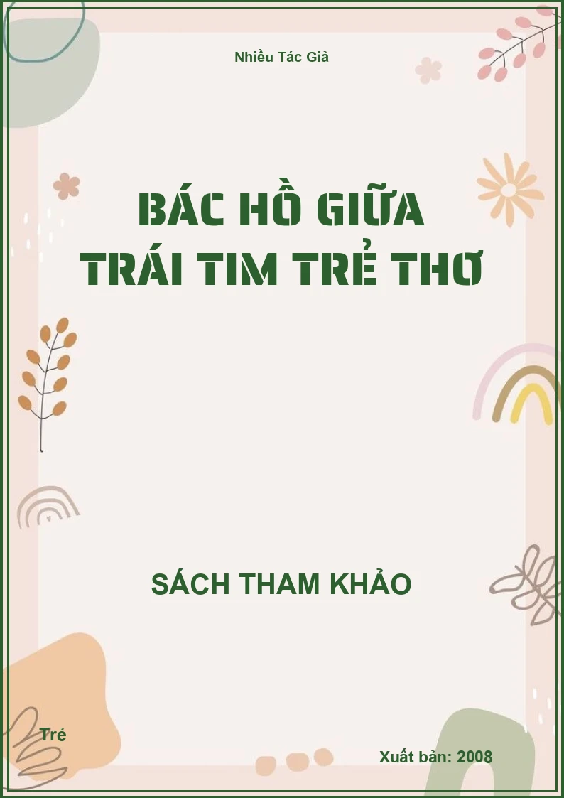 Bác Hồ giữa trái tim trẻ thơ