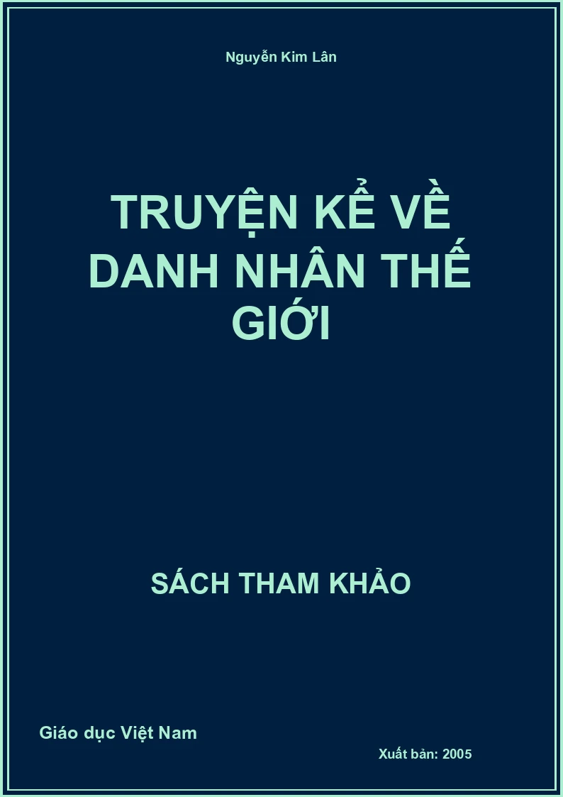 Truyện kể về danh nhân thế giới