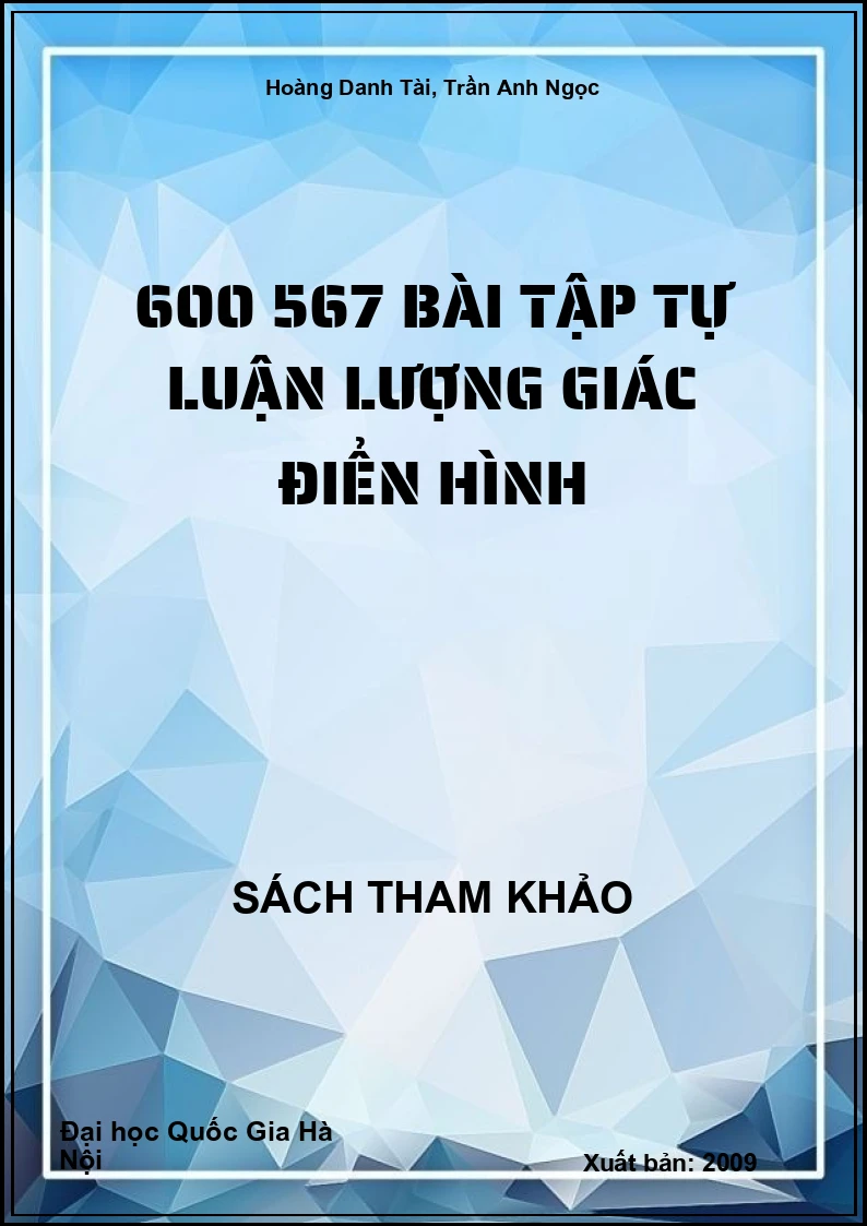 600 567 Bài tập tự luận Lượng Giác điển hình
