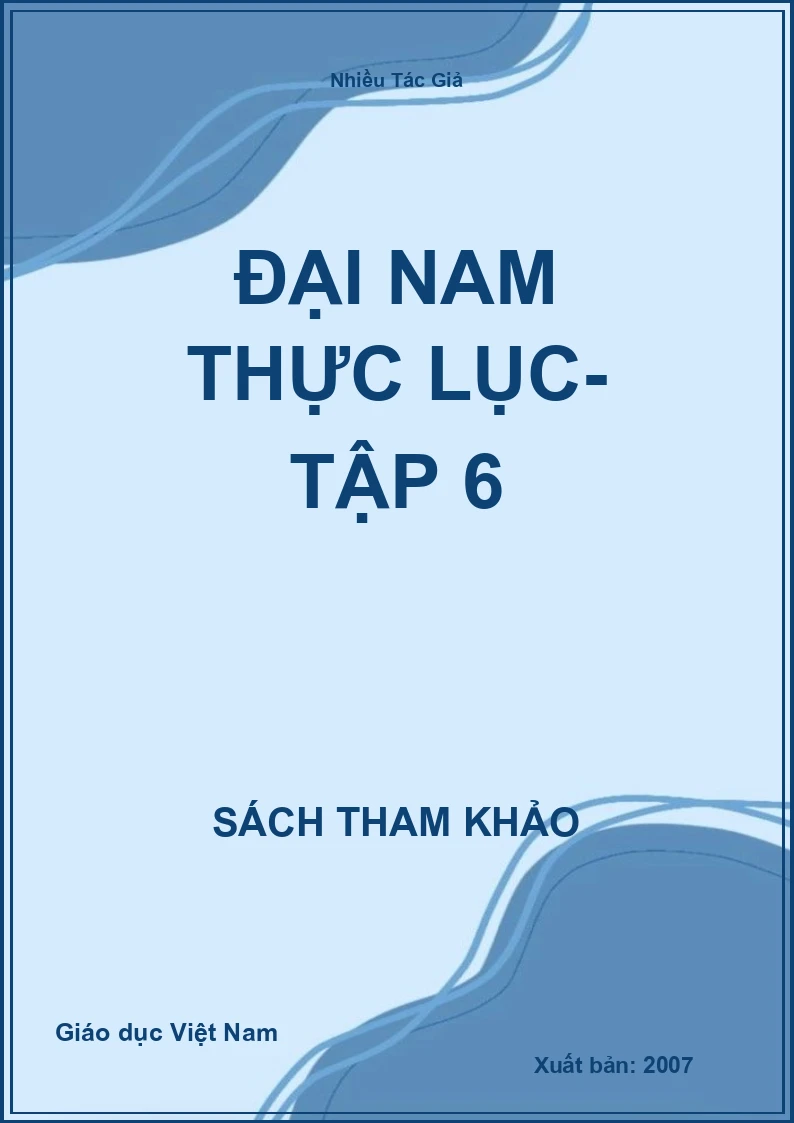 Đại Nam Thực Lục- Tập 6