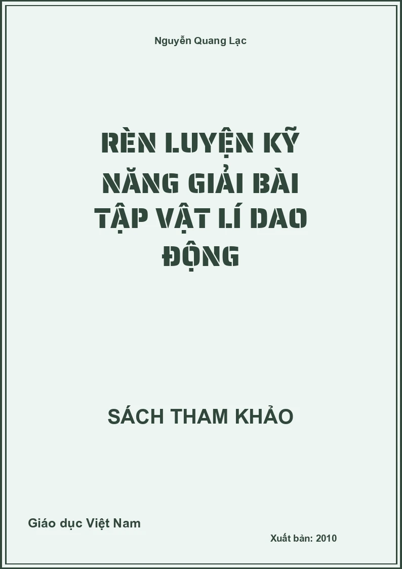 Rèn luyện kỹ năng giải Bài tập vật lí Dao động