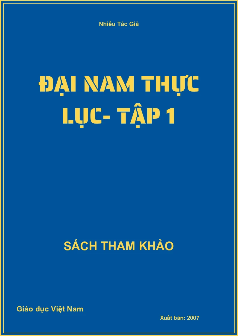 Đại Nam Thực Lục- Tập 1