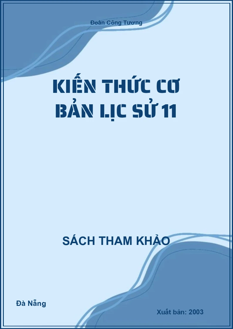 Kiến thức cơ bản lịch sử 11