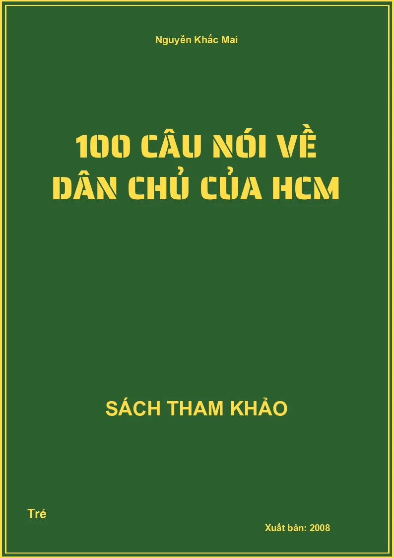 100 câu nói về dân chủ của HCM