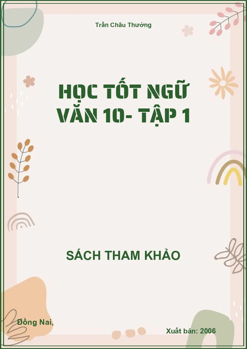 Học tốt Ngữ văn 10- Tập 1