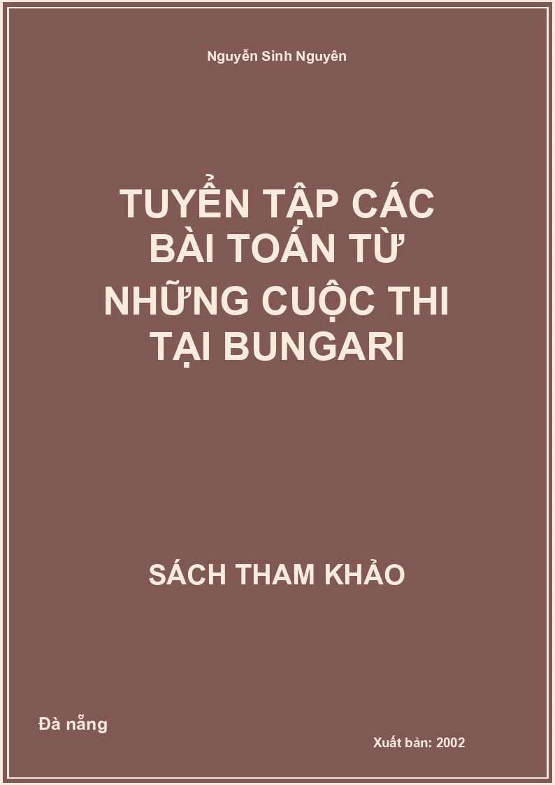 Tuyển tập các bài toán từ những cuộc thi tại Bungari