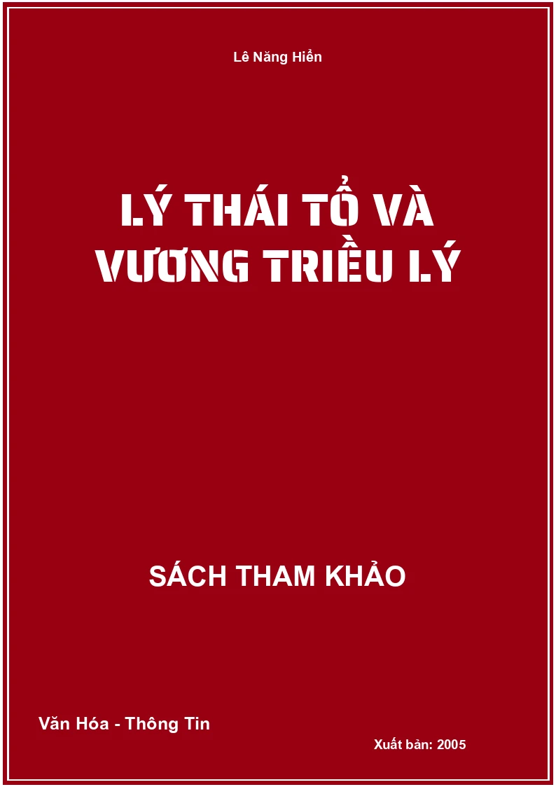 Lý Thái Tổ và Vương Triều Lý