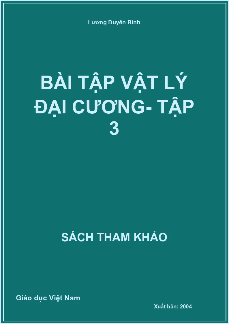 Bài tập Vật lý đại cương- Tập 3