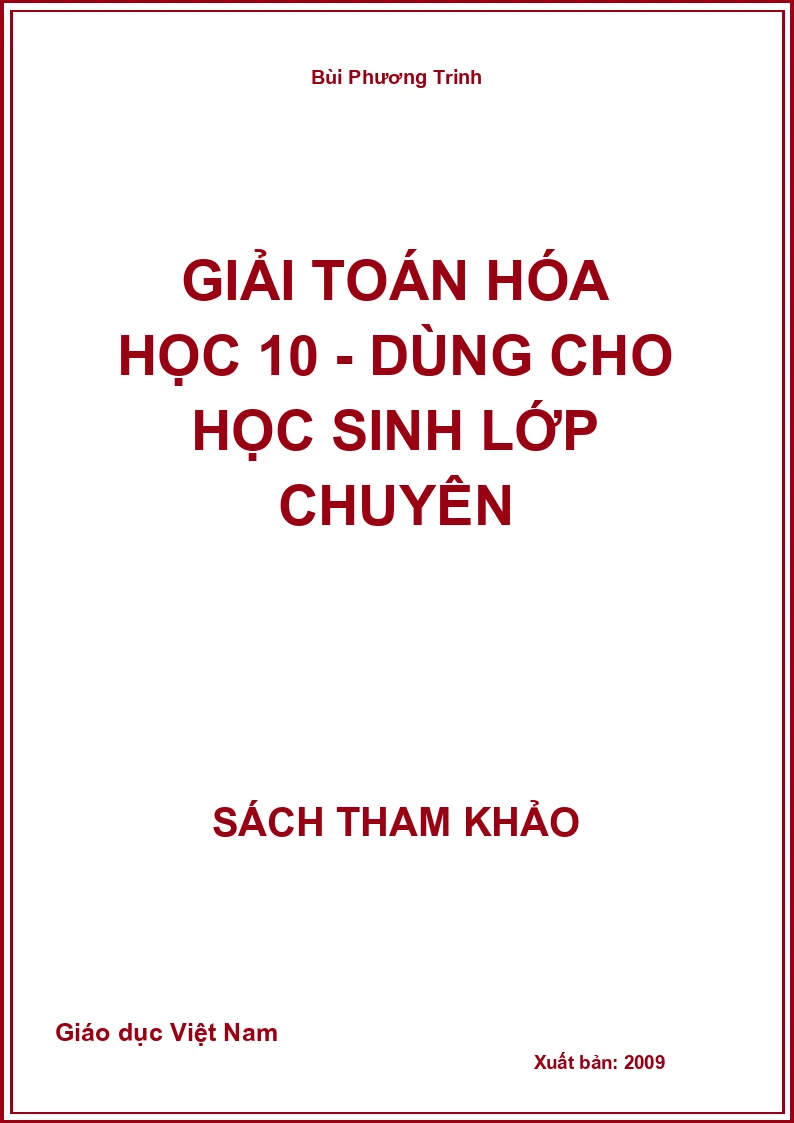 Giải toán Hóa học 10 - dùng cho học sinh lớp chuyên