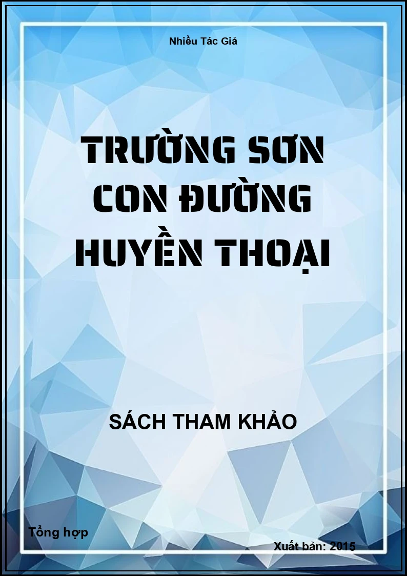 Trường Sơn con đường huyền thoại