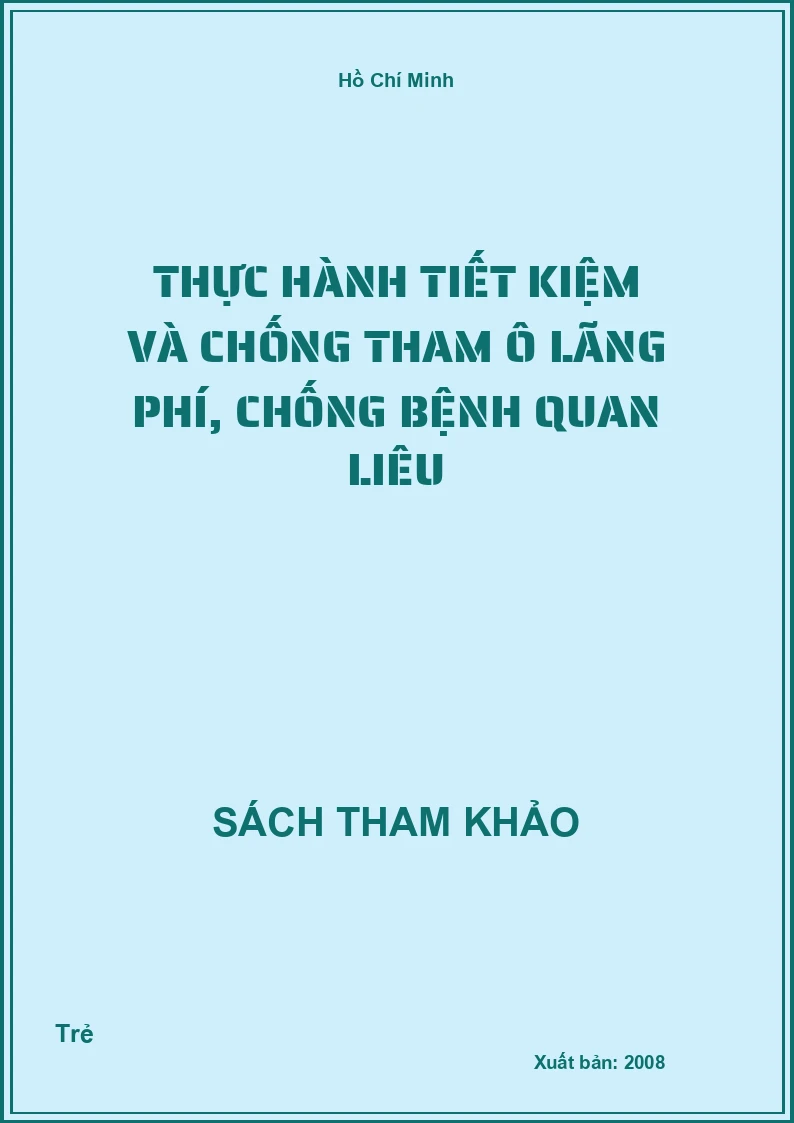 Thực hành tiết kiệm và chống tham ô lãng phí, chống bệnh quan liêu