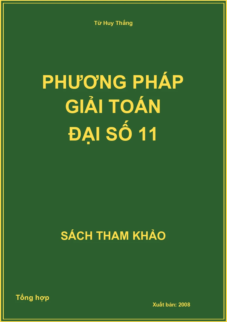 Phương pháp giải toán Đại số 11