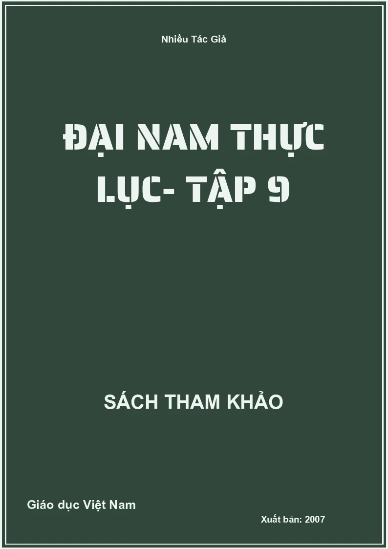 Đại Nam Thực Lục- Tập 9