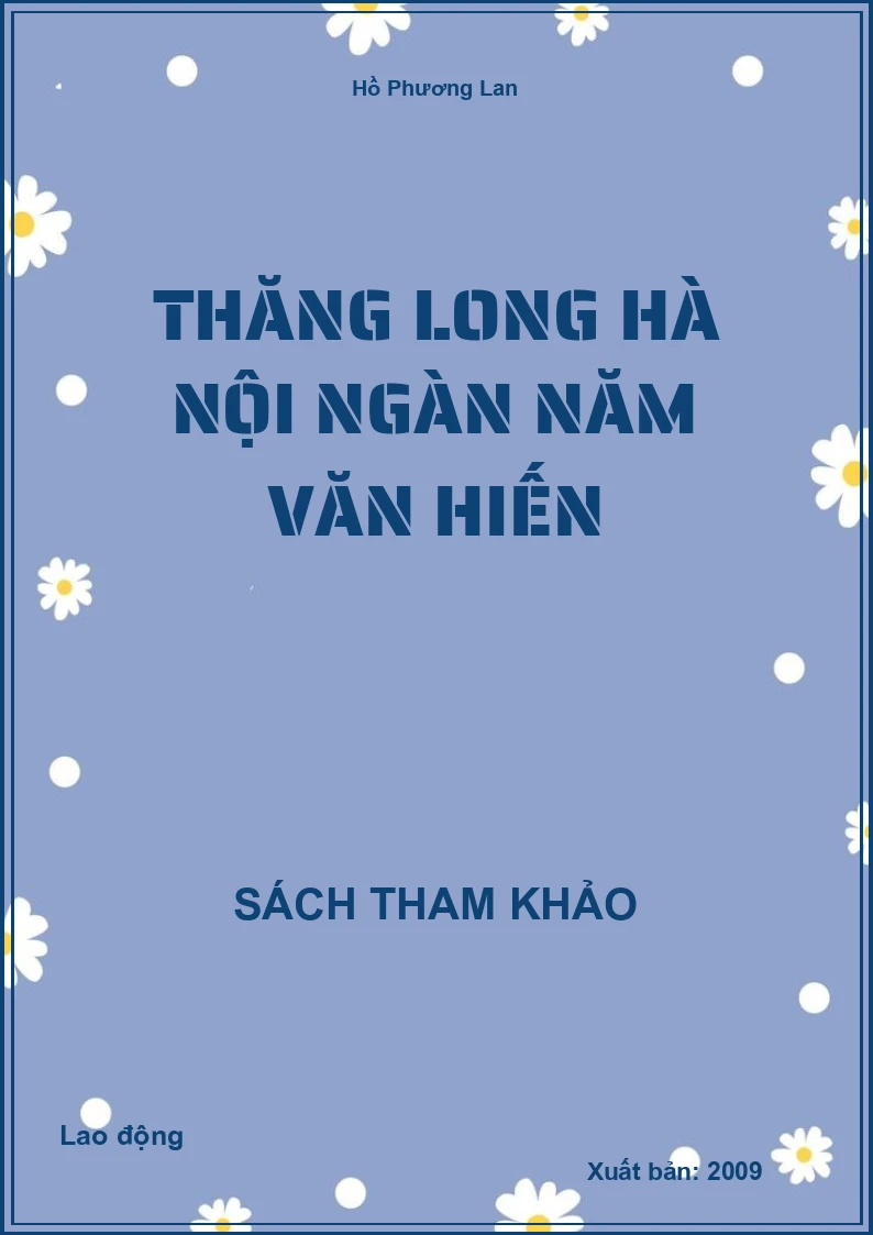 Thăng Long Hà Nội ngàn năm văn hiến