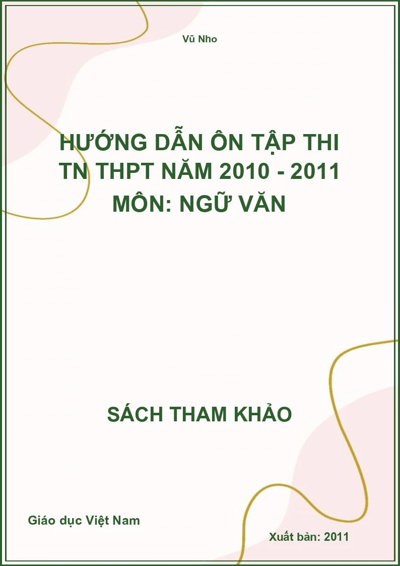 Hướng dẫn ôn tập thi TN THPT năm 2010 - 2011 môn: Ngữ Văn