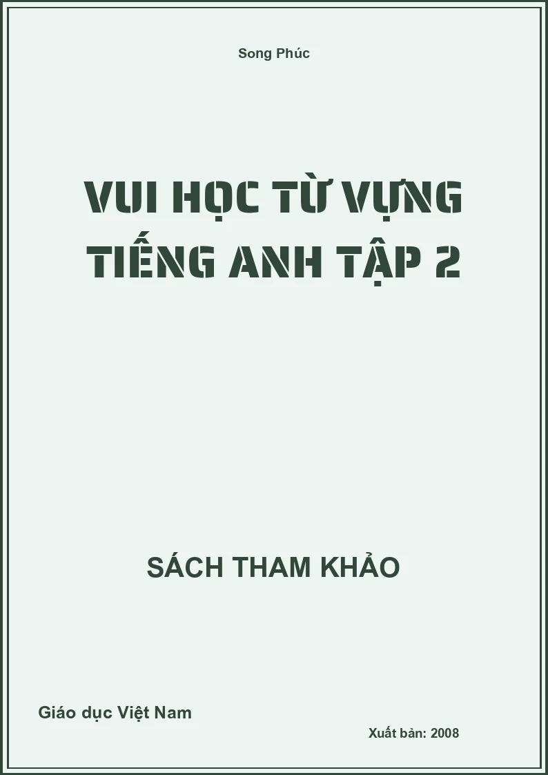 Vui học từ vựng Tiếng Anh tập 2