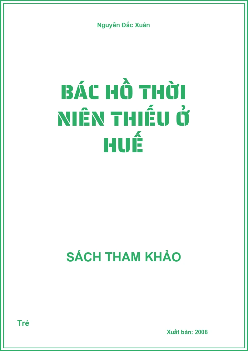 Bác Hồ thời niên thiếu ở Huế