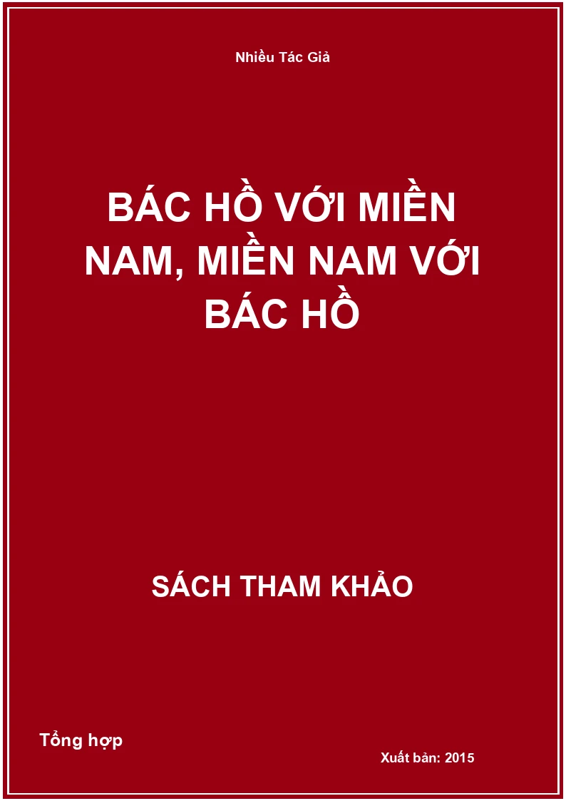 Bác Hồ với miền Nam, miền Nam với Bác Hồ