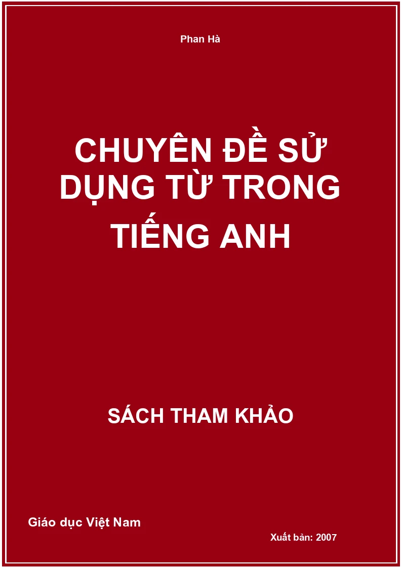 Chuyên đề Sử dụng từ trong Tiếng Anh