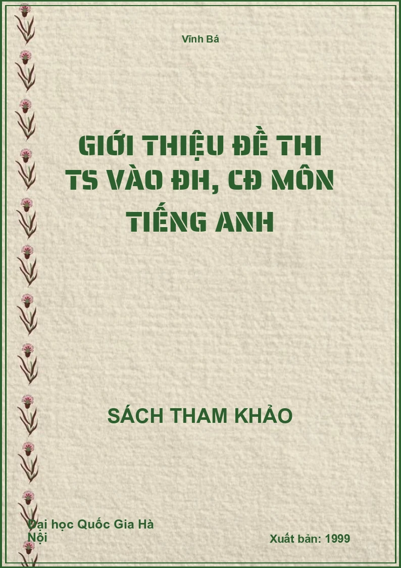 Giới thiệu đề thi TS vào ĐH, CĐ môn Tiếng Anh
