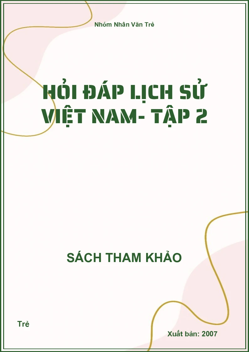 Hỏi Đáp Lịch Sử Việt Nam- Tập 2